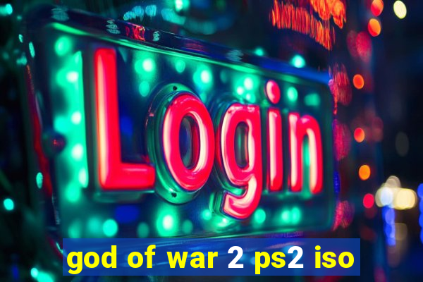 god of war 2 ps2 iso